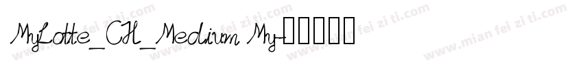 MyLotte_CH_Medium My字体转换